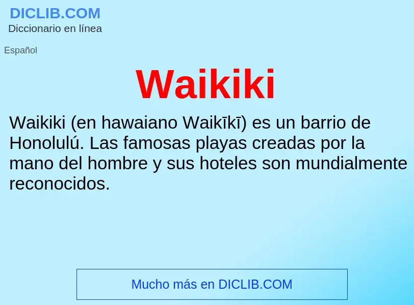 What is Waikiki - meaning and definition