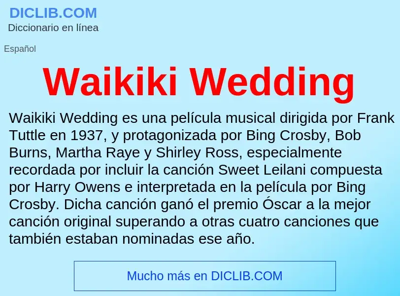 What is Waikiki Wedding - meaning and definition