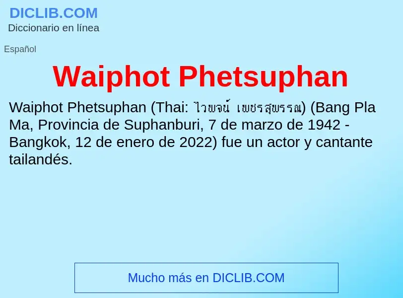 What is Waiphot Phetsuphan - meaning and definition