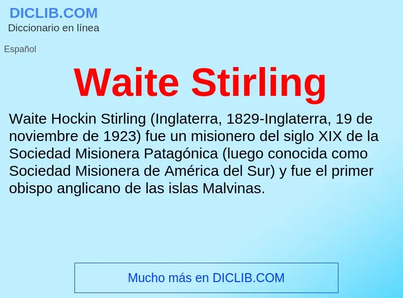 What is Waite Stirling - meaning and definition