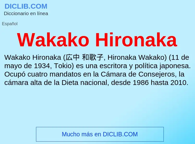 What is Wakako Hironaka - meaning and definition