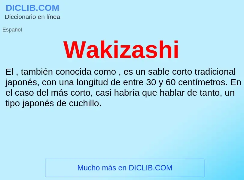 What is Wakizashi - meaning and definition