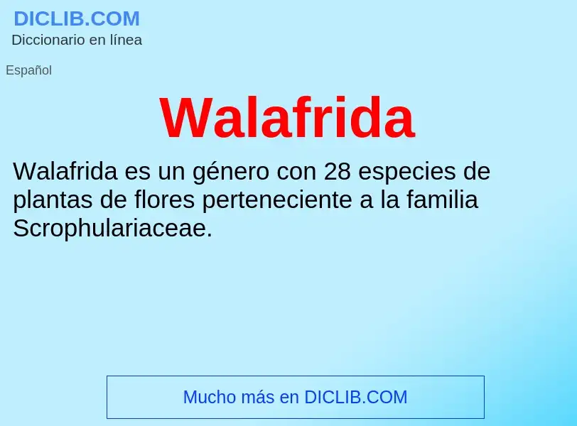 What is Walafrida - meaning and definition