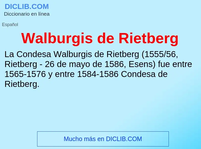 What is Walburgis de Rietberg - meaning and definition