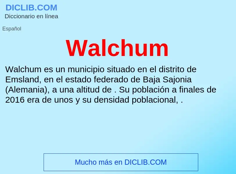 What is Walchum - meaning and definition