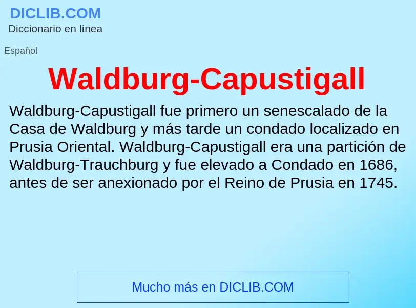 Τι είναι Waldburg-Capustigall - ορισμός