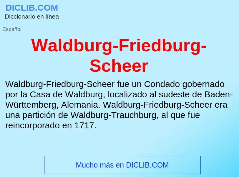 Τι είναι Waldburg-Friedburg-Scheer - ορισμός