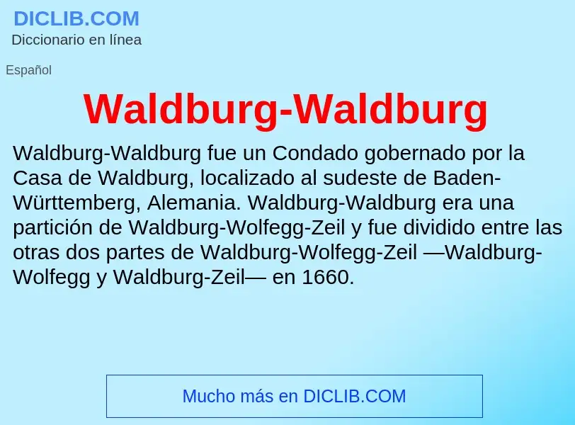 Τι είναι Waldburg-Waldburg - ορισμός