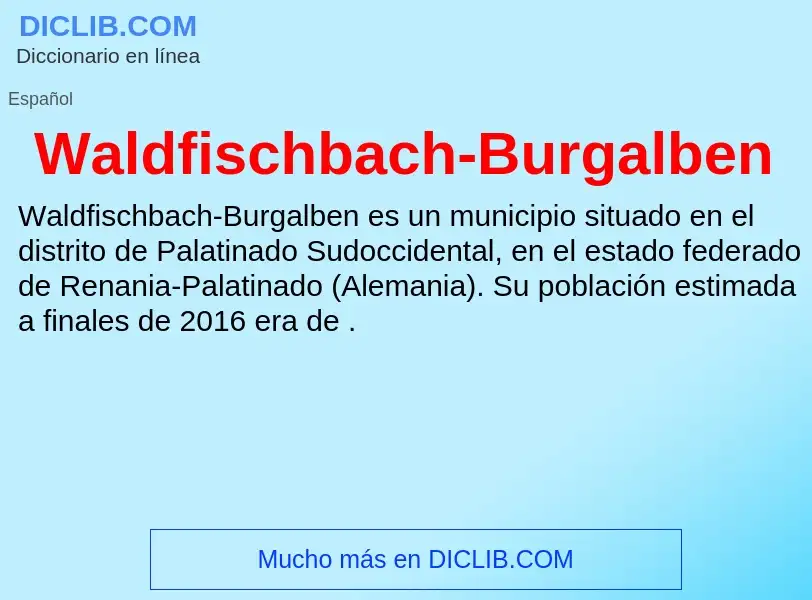 Τι είναι Waldfischbach-Burgalben - ορισμός