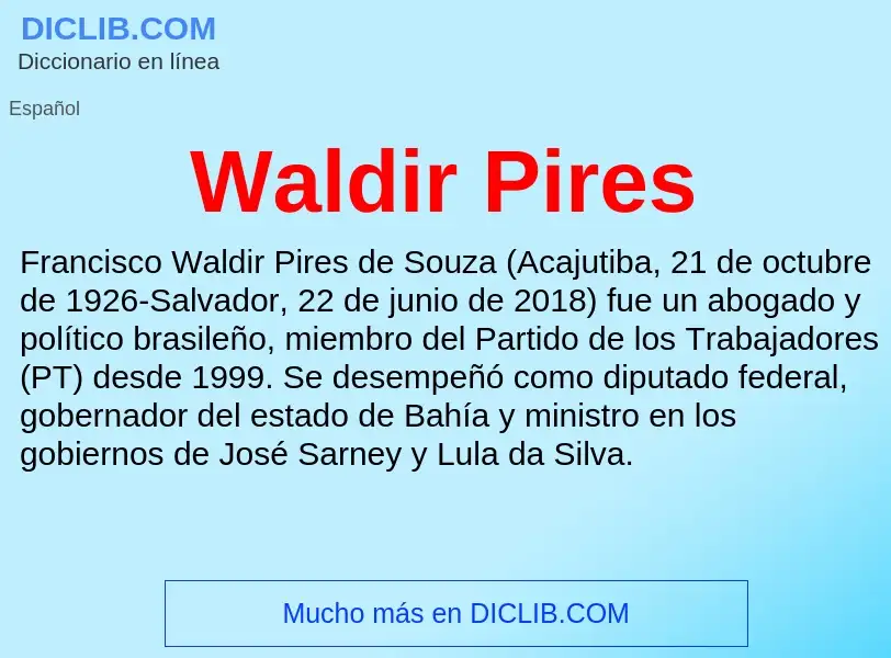 What is Waldir Pires - meaning and definition