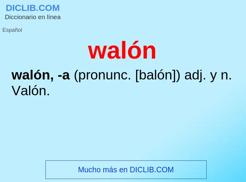 What is walón - meaning and definition