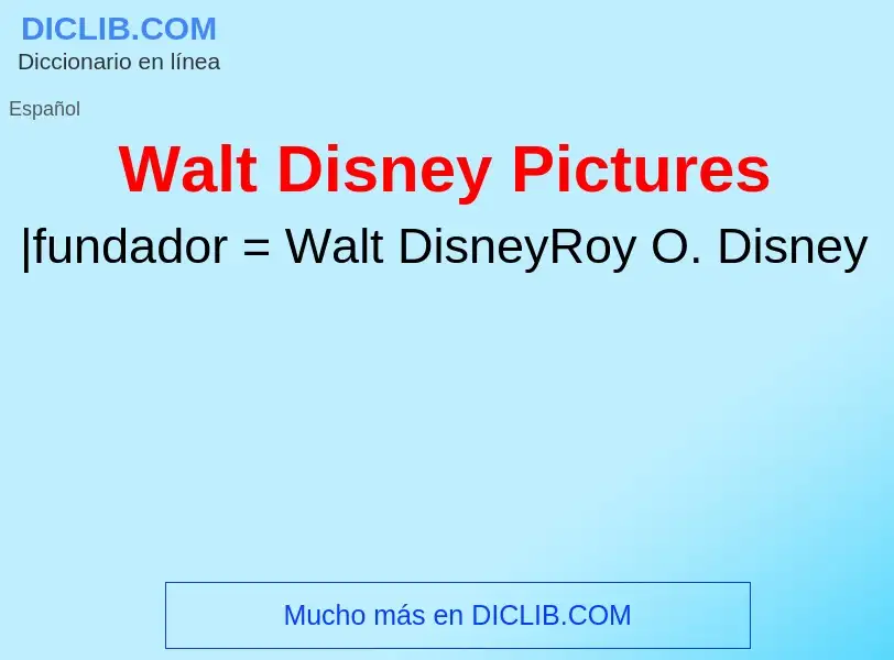 Wat is Walt Disney Pictures - definition