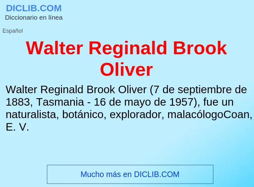 Qu'est-ce que Walter Reginald Brook Oliver - définition