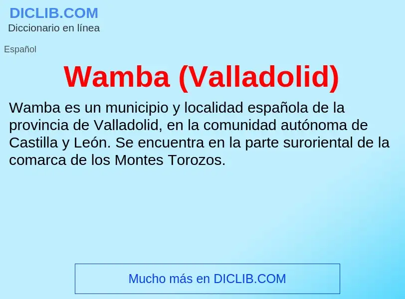 ¿Qué es Wamba (Valladolid)? - significado y definición