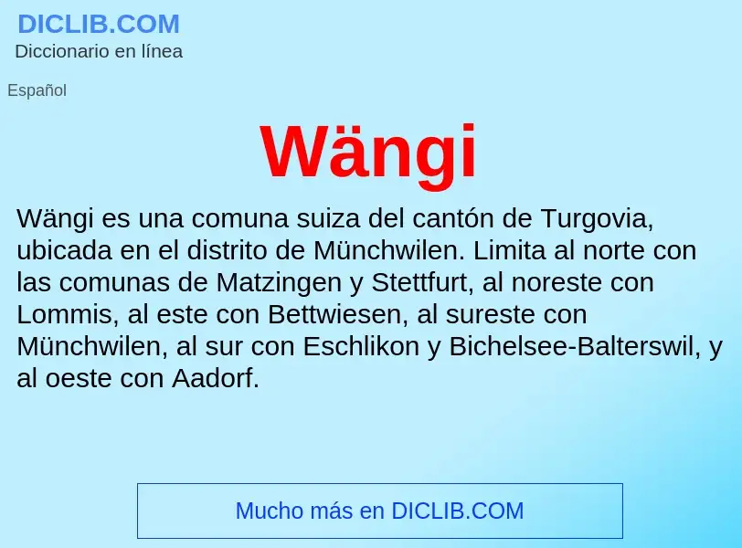 ¿Qué es Wängi? - significado y definición