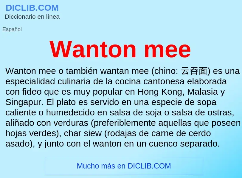 Что такое Wanton mee - определение