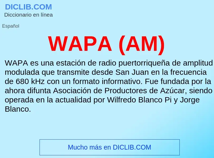 What is WAPA (AM) - meaning and definition