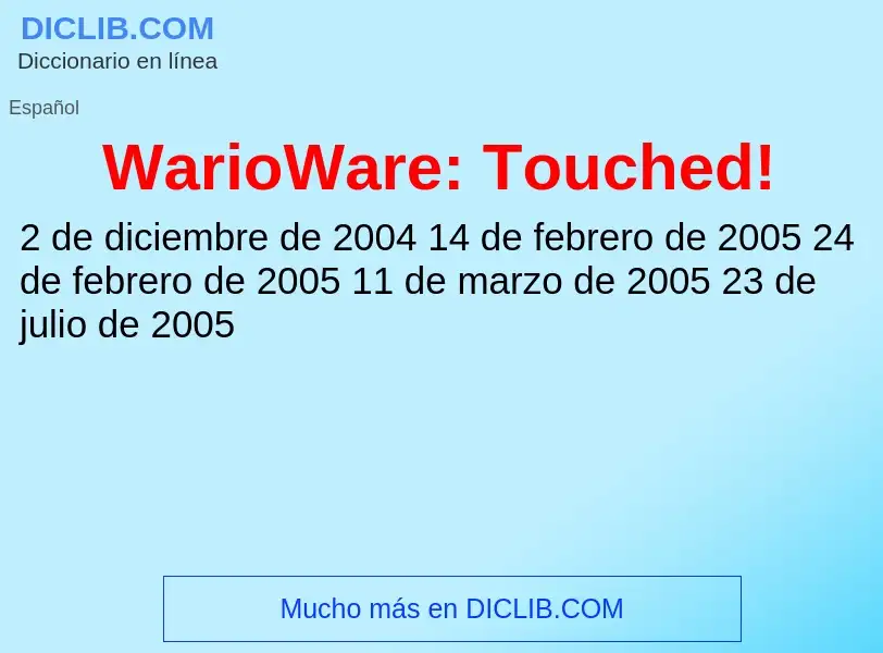 ¿Qué es WarioWare: Touched!? - significado y definición