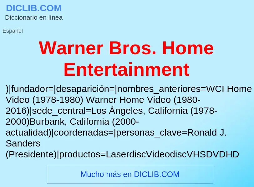 Che cos'è Warner Bros. Home Entertainment - definizione