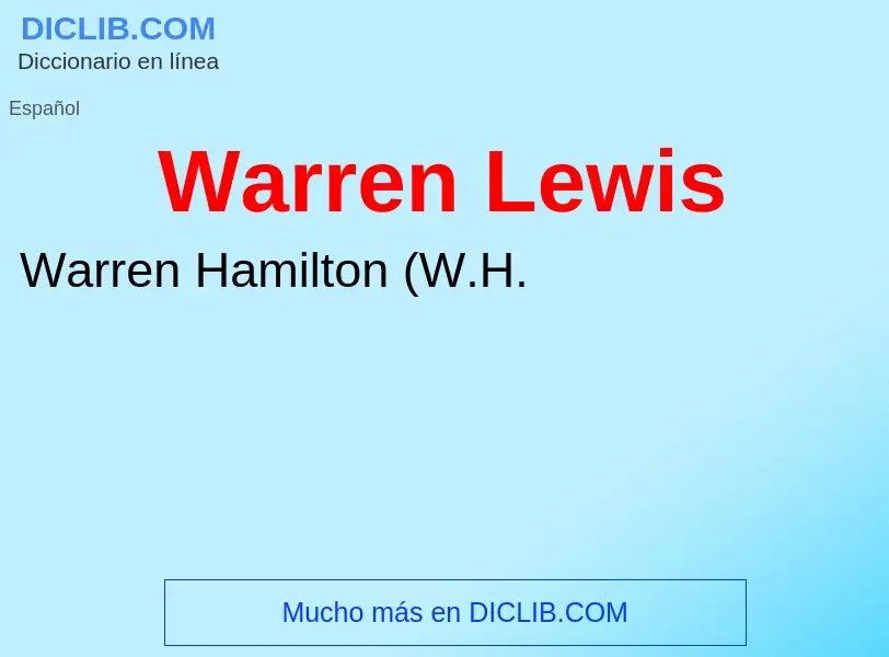 Qu'est-ce que Warren Lewis - définition