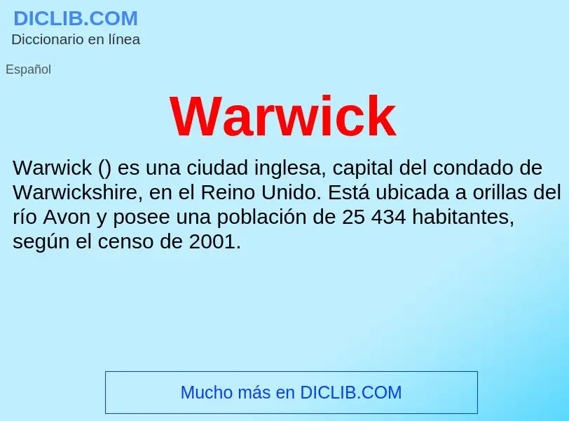 ¿Qué es Warwick? - significado y definición