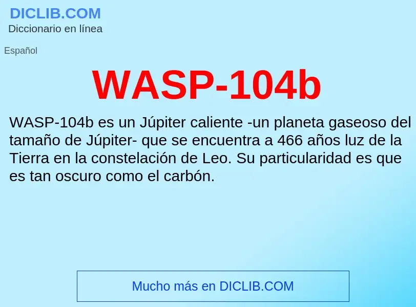 ¿Qué es WASP-104b? - significado y definición