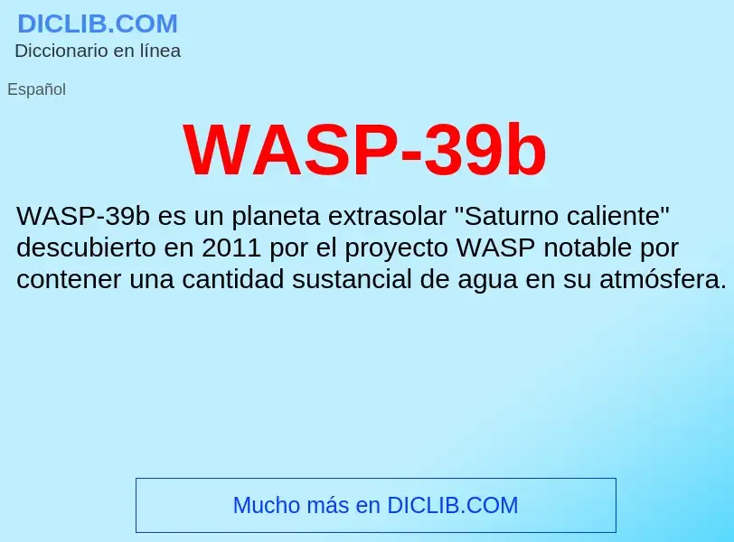 ¿Qué es WASP-39b? - significado y definición