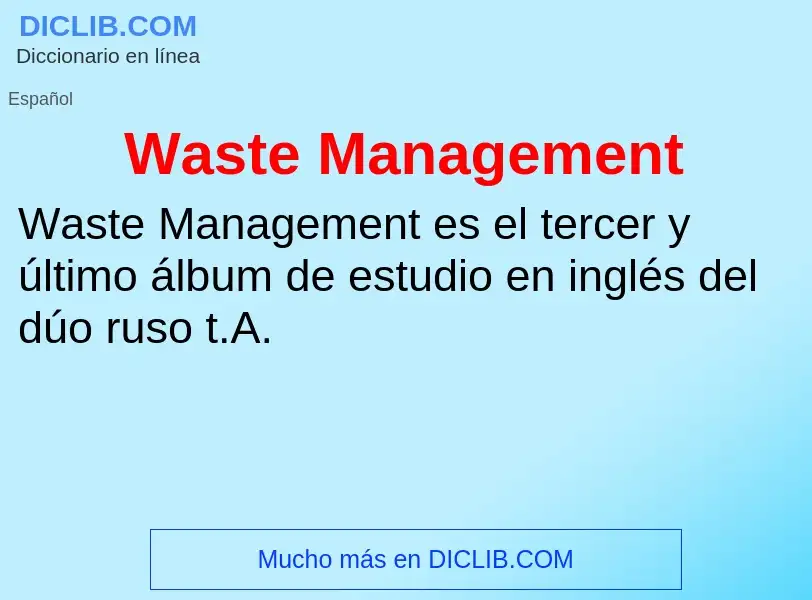 Что такое Waste Management - определение