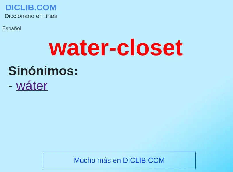 Che cos'è water-closet - definizione