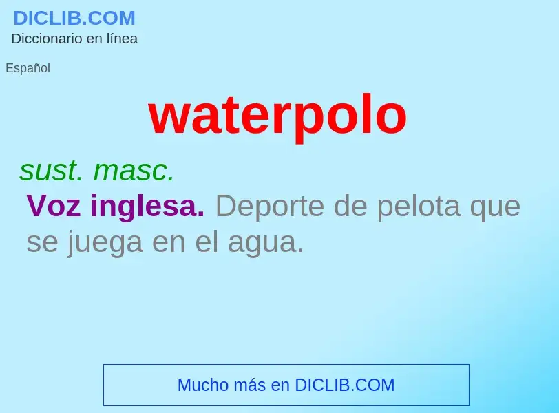 ¿Qué es waterpolo? - significado y definición