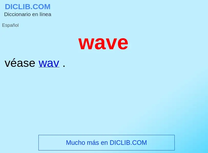 Wat is wave - definition