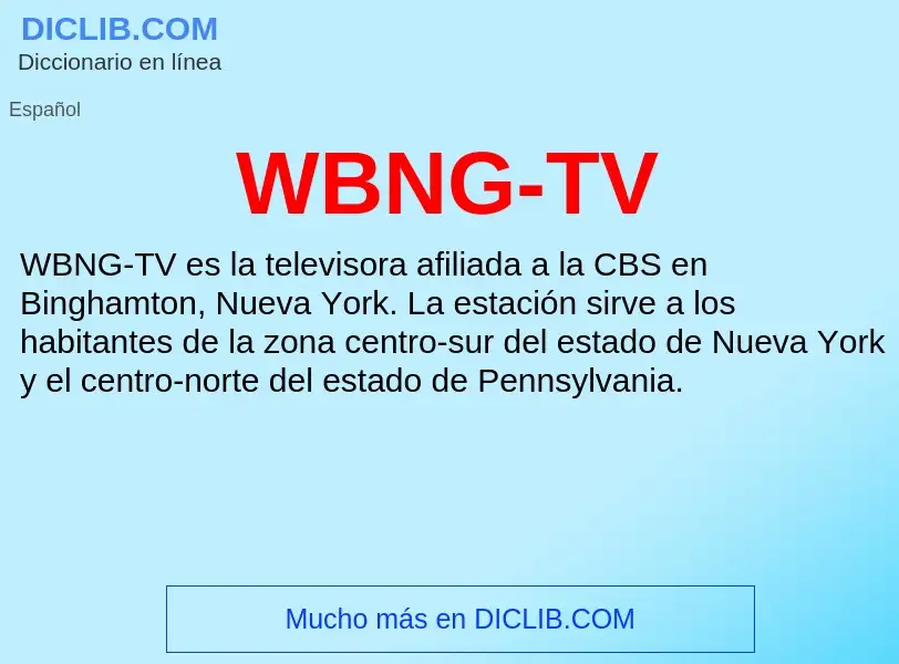 ¿Qué es WBNG-TV? - significado y definición