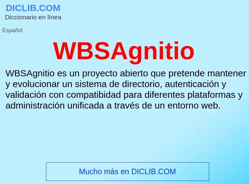 ¿Qué es WBSAgnitio? - significado y definición