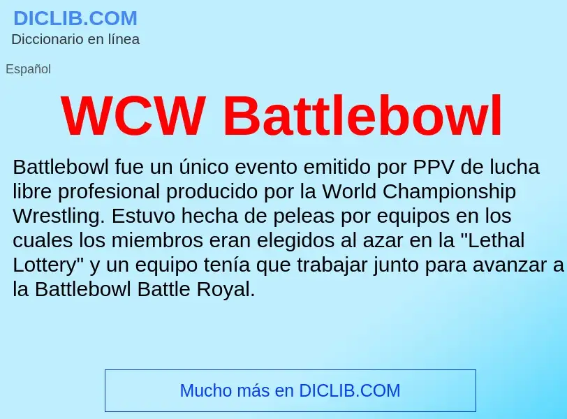 ¿Qué es WCW Battlebowl? - significado y definición