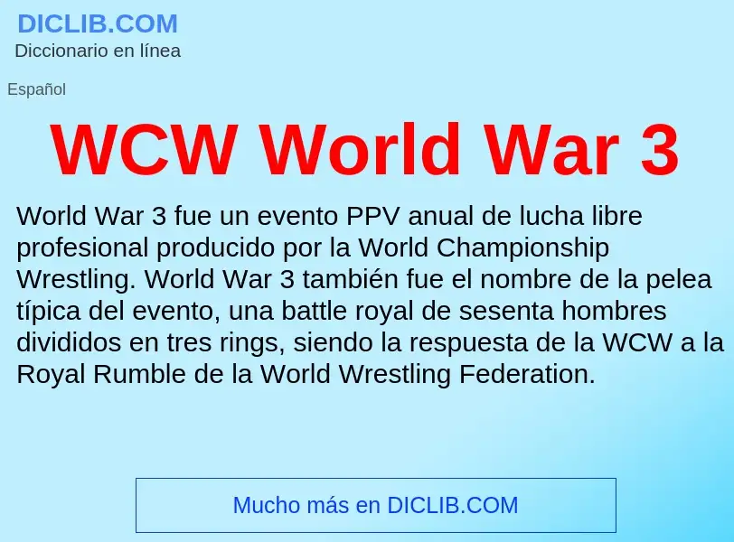 ¿Qué es WCW World War 3? - significado y definición