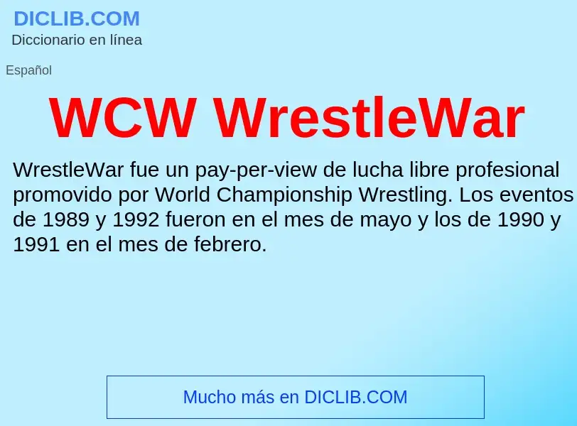 ¿Qué es WCW WrestleWar? - significado y definición