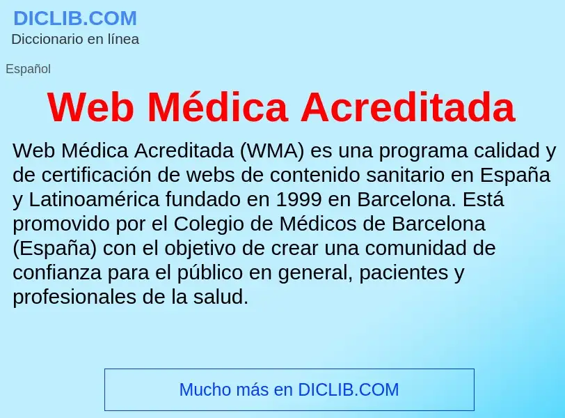 ¿Qué es Web Médica Acreditada? - significado y definición