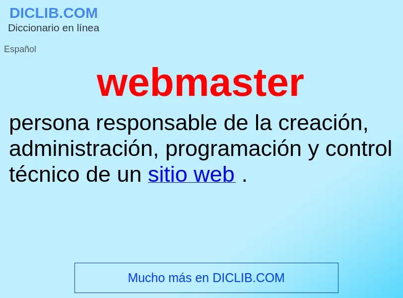 ¿Qué es webmaster? - significado y definición