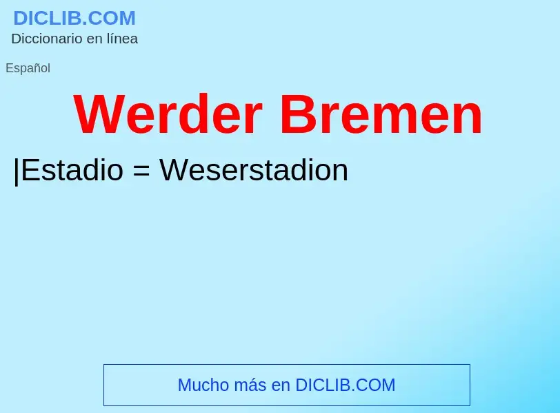 Что такое Werder Bremen - определение