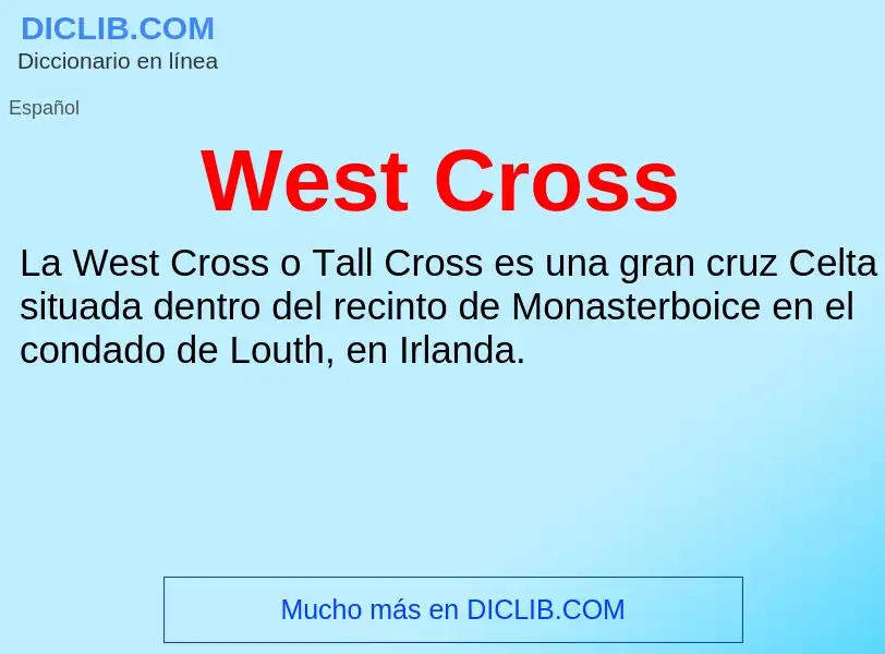 Che cos'è West Cross - definizione