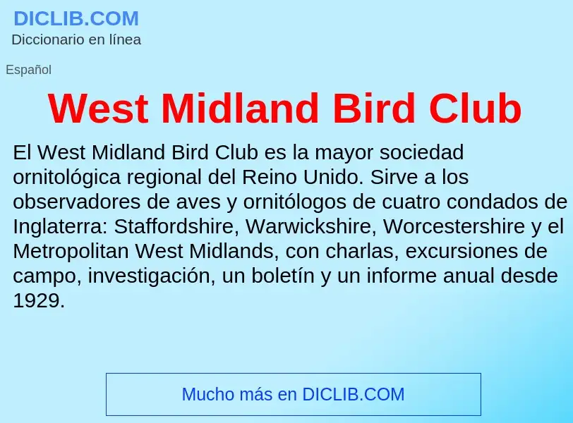 ¿Qué es West Midland Bird Club? - significado y definición