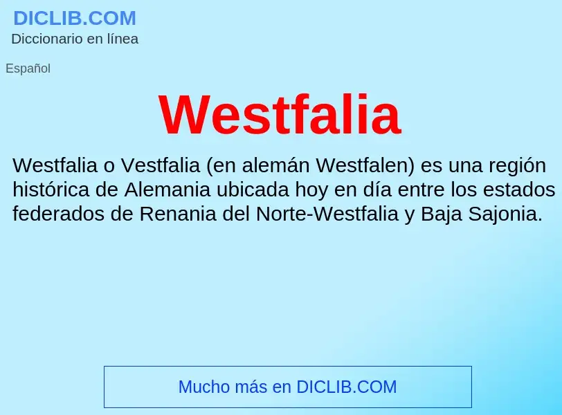 ¿Qué es Westfalia? - significado y definición