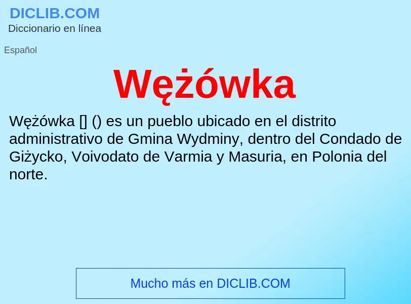 What is Wężówka - meaning and definition