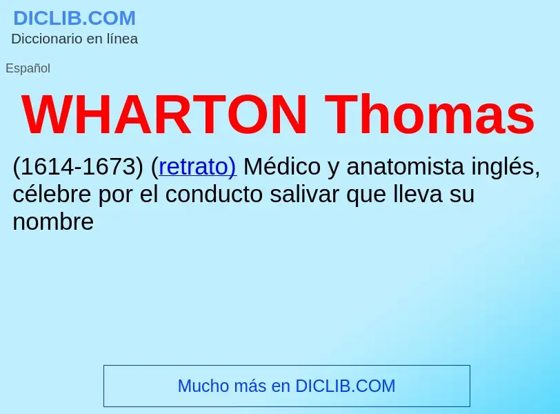 ¿Qué es WHARTON Thomas? - significado y definición