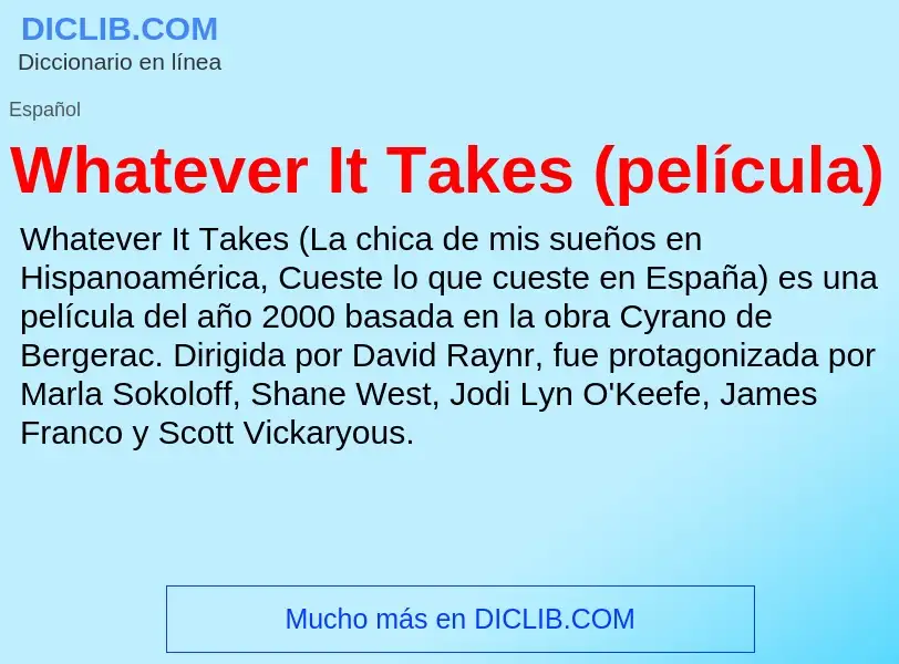 Was ist Whatever It Takes (película) - Definition