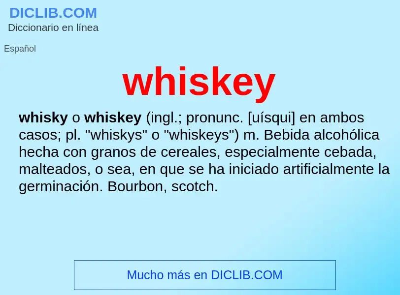 Wat is whiskey - definition