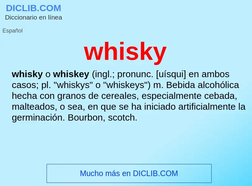 What is whisky - meaning and definition