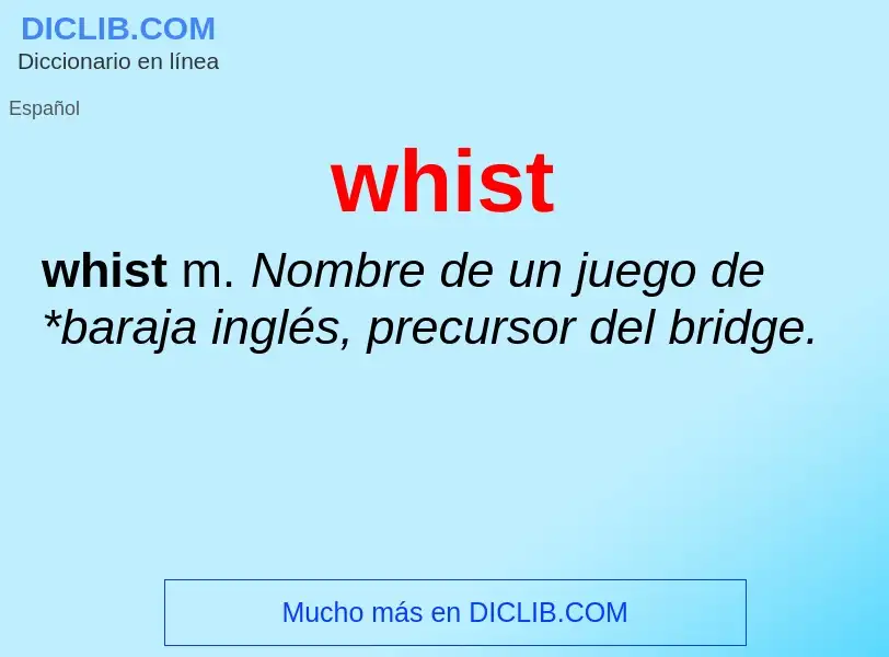 ¿Qué es whist? - significado y definición