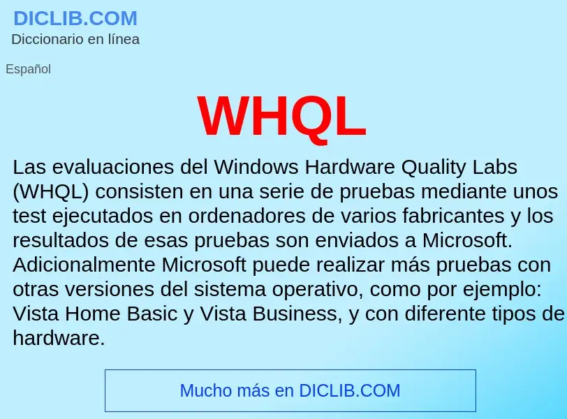 ¿Qué es WHQL? - significado y definición