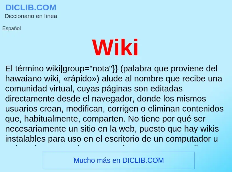 ¿Qué es Wiki? - significado y definición